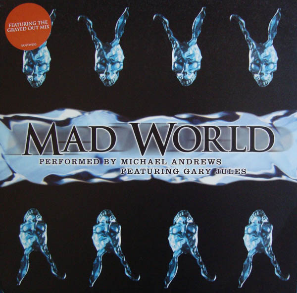 Tears For Fears / Gary Jules – Mad World